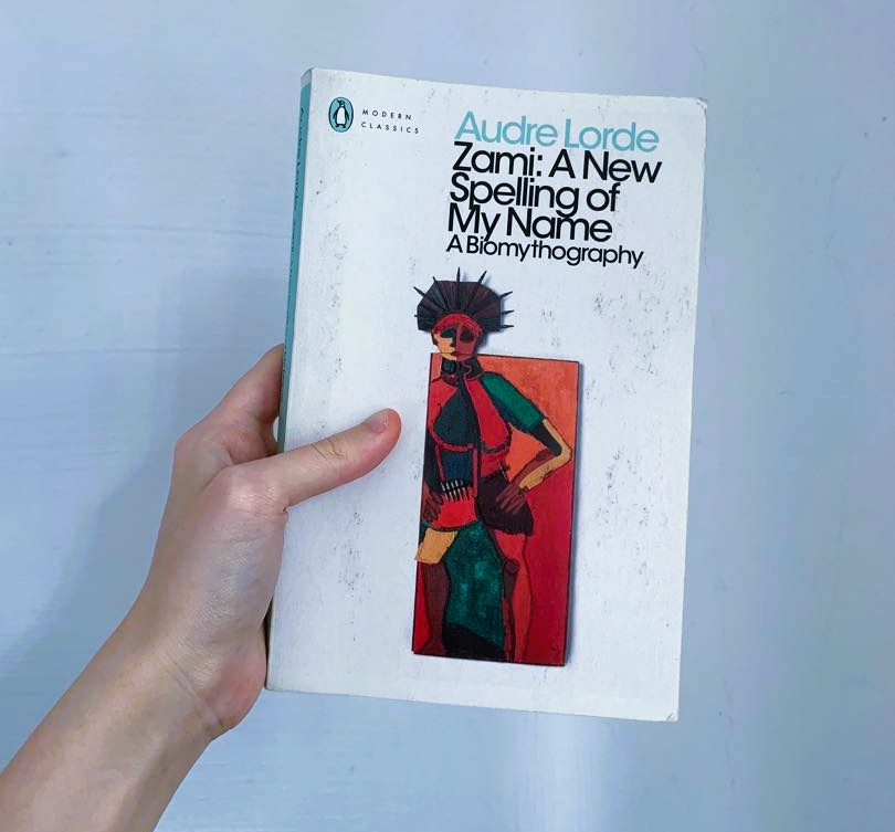 Zami: A New Spelling of my Name by Audre Lorde